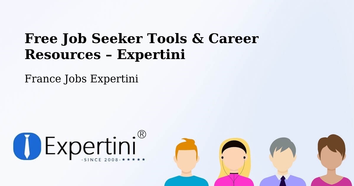 Free Job Seeker Tools & Career Resources – Écouflant - Écouflant, France Jobs Expertini